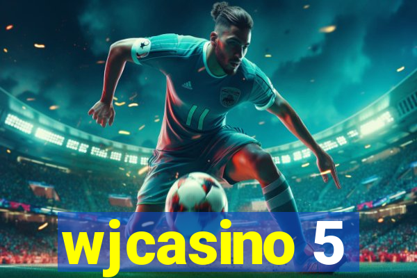 wjcasino 5